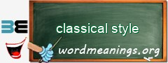 WordMeaning blackboard for classical style